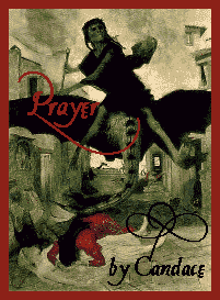 Prayer, by Candace